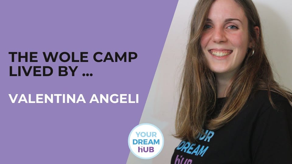 The WoLe Camp lived by Valentina Angeli